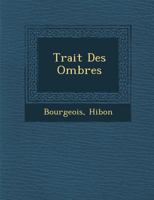 Trait Des Ombres 1288140460 Book Cover