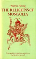 The Religions of Mongolia 0520038576 Book Cover