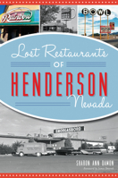 Lost Restaurants of Henderson, Nevada 1467139378 Book Cover