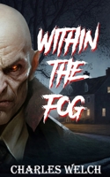 Within The Fog Collector's Edition B0BXN5TDY2 Book Cover