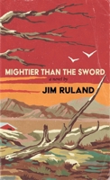 Mightier Than the Sword 164428586X Book Cover