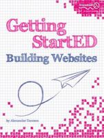 Getting StartED Building Websites 1430225173 Book Cover
