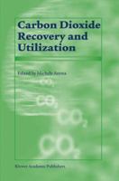 Carbon Dioxide Recovery and Utilization 1402014090 Book Cover