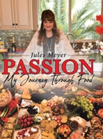 Passion: My Journey through Food 1645695719 Book Cover