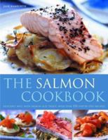 Salmon Cookbook: Delicious ways with salmon and trout, with over 150 step-by-step recipes 0754815153 Book Cover