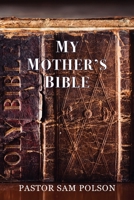 My Mother's Bible 1956218262 Book Cover