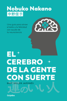 El cerebro de la gente con suerte / The Brain of Lucky People (Spanish Edition) 842537099X Book Cover