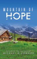 Mountain of Hope 1532033826 Book Cover