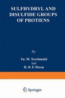 Sulfhydryl and disulfide groups of proteins (Studies in Soviet science) 0306108887 Book Cover