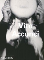 Vito Acconci (Contemporary Artists) 0714840025 Book Cover