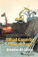 What County Man are Ya 1835384927 Book Cover