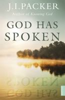 God Has Spoken,: Revelation and the Bible 0877846561 Book Cover