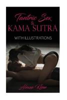 Tantric Sex & Kama Sutra With Illustrations 1974216845 Book Cover