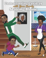 Understanding Covid-19 with your family: staying home 1735486833 Book Cover
