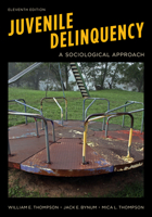 Juvenile Delinquency: A Sociological Approach 1442265000 Book Cover