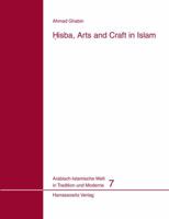 Hisba, Arts and Craft in Islam 344705932X Book Cover