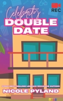 Celebrity Double Date B0H1WLB1SR Book Cover