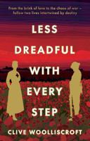 Less Dreadful With Every Step 1915603676 Book Cover