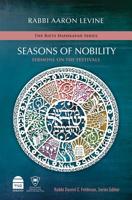 Seasons of Nobility : Sermons on the Festivals 1592645003 Book Cover