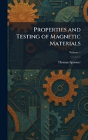 Properties and Testing of Magnetic Materials 1025927990 Book Cover