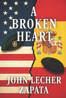 A Broken Heart 1952911818 Book Cover