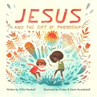 Jesus and the Gift of Friendship 1433585480 Book Cover