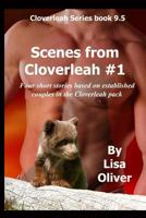 Scenes from Cloverleah #1 1541046250 Book Cover
