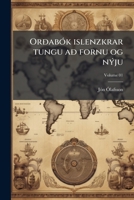 Or�ab�k islenzkrar tungu a� fornu og n�ju; 01 1149494034 Book Cover