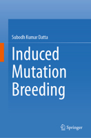 Induced Mutation Breeding 9811994889 Book Cover