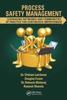 Process Safety Management: Leveraging Networks and Communities of Practice for Continuous Improvement 1041221002 Book Cover