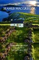 Seamus MacGregor 1541152522 Book Cover