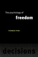 The Psychology of Freedom 0521038227 Book Cover