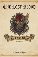 The Lost Blood: Volume 1 B0GHF62RYZ Book Cover