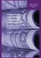 Improving Anti-Money Laundering Compliance: Self-Protecting Theory and Money Laundering Reporting Officers 331982774X Book Cover
