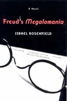 Freud's Megalomania: A Novel 0393048985 Book Cover