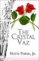 The Crystal Vaz 1424168368 Book Cover