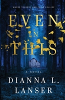 Even In This 1954658230 Book Cover