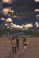 Project Mother's Day 1647501164 Book Cover