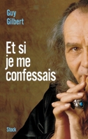 Et si je me confessais 2234057795 Book Cover