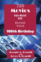 769 Movies You Must See Before Your 100th Birthday 1632933780 Book Cover