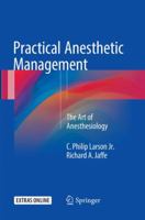 Practical Anesthetic Management: The Art of Anesthesiology 3319428659 Book Cover