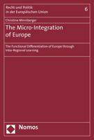 The Micro-Integration of Europe: The Functional Differentiation of Europe Through Inter-Regional Learning 3848727277 Book Cover