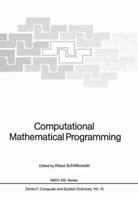Computational Mathematical Programming 3642824528 Book Cover