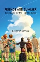 Friends and Summer: The Diary of My Hostel Days 1639748997 Book Cover