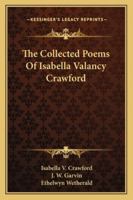 The Collected Poems of Isabella Valancy Crawford 1017581703 Book Cover