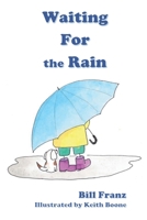 Waiting for the Rain B08R8FVLX1 Book Cover