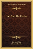 Noll and the fairies 0548481482 Book Cover