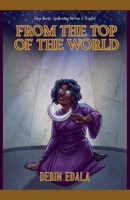 From the Top of the World (Curse Words: Spellcasting for Fun and Prophet) B0FKQRGB78 Book Cover