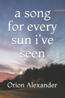 a song for every sun i've seen B084QM57QJ Book Cover