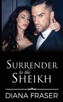 Surrender to the Sheikh 1991021178 Book Cover